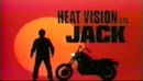 Heat Vision and Jack